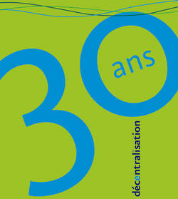 30 ans décentralisation